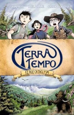 Terra Tempo: Ice Age Cataclysm - Paperback By Shapiro, David R - VERY GOOD