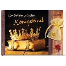 Du bist ein geliebtes Königskind978386338167...