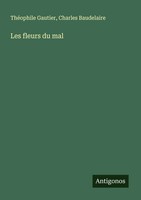 ThéOphile Gautier (U. A.) | Les Fleurs Du Mal | Taschenbuch | FranzöSisch (2025)