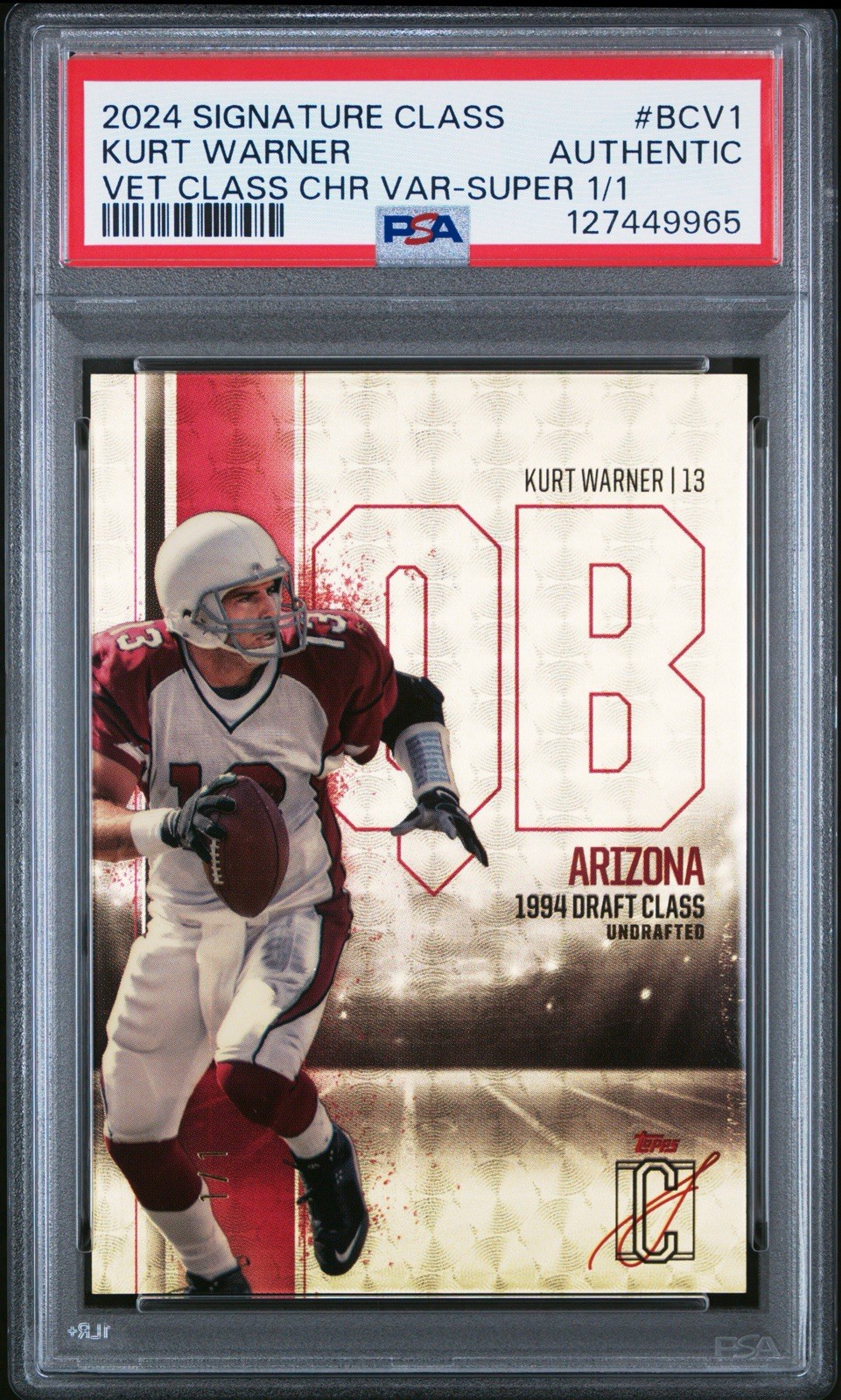 2024 Signature Class - Kurt Warner Superfractor BCV1 /1 1Of 1 PSA Authentic