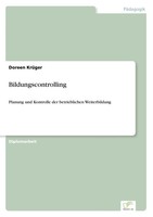 Bildungscontrolling Planung Und Kontrolle Der Betrieblichen Weiterbildung KrüGer