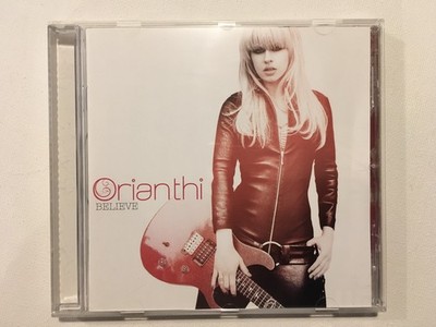 Orianthi Believe +Bonus Track Like, The Veronicas Hinder Halestorm Dayghtry Hoku