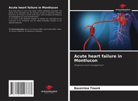Bassirima Traoré | Acute Heart Failure In Montlucon | Taschenbuch | Englisch