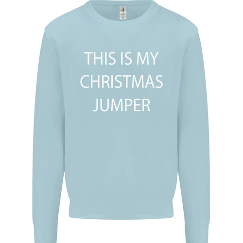 This Is My Christmas Jumper Funny Xmas Kids Sweatshirt Jumper - Picture 11 of 92