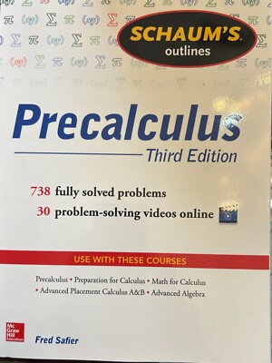 Schaum's Outline of Precalculus, 3rd Edition: 738 Solved Problems + 30 Videos