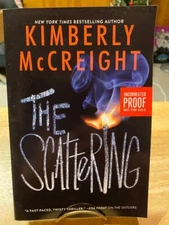"THE SCATTERING" BY KIMBERLY McCREIGHT ARC Uncorrected Proof 2017
