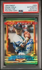 1994 Finest Refractor #406 Frank Viola PSA 10 Auto  Autographed Signed Red Sox