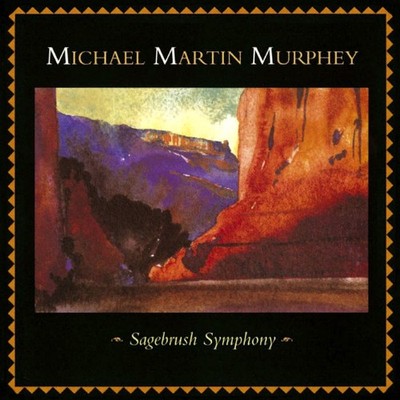Michael Martin Murph - Sagebrush Symphony - Used CD - J5783z