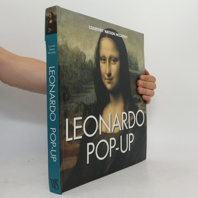 Arte e archeologia: Leonardo Pop-Up: Ediz. a colori | Courtney Watson...