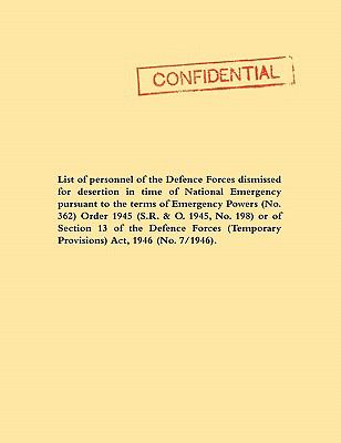 List of Personnel of the Irish Defence Forces Dismissed for Desertion During ...