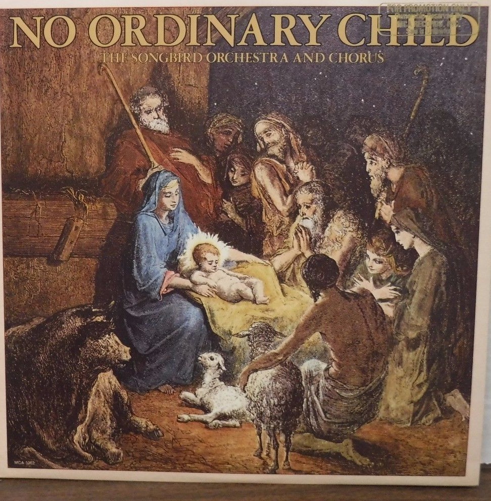 No Ordinary Child the songbird orchestra and chorus 33RPM