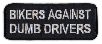 Motorcycle Jacket Embroidered Patch - Bikers Against Dumb Drivers - Funny