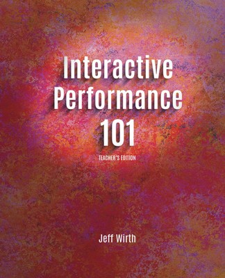 Interactive Performance 101 - Teacher's Edition