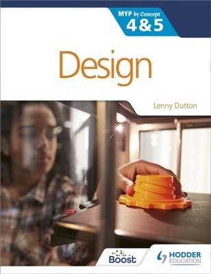 Design for the IB MYP 4&5 By Concept by Lenny Dutton (Paperback Book)