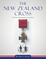 The New Zealand Cross The Rarest Bravery Award In The World Brian L Kieran Buch