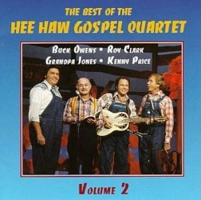 Hee Haw Gospel Quartet, The - The Best of The Hee Haw Gospel Quartet Vol. 2 - (C