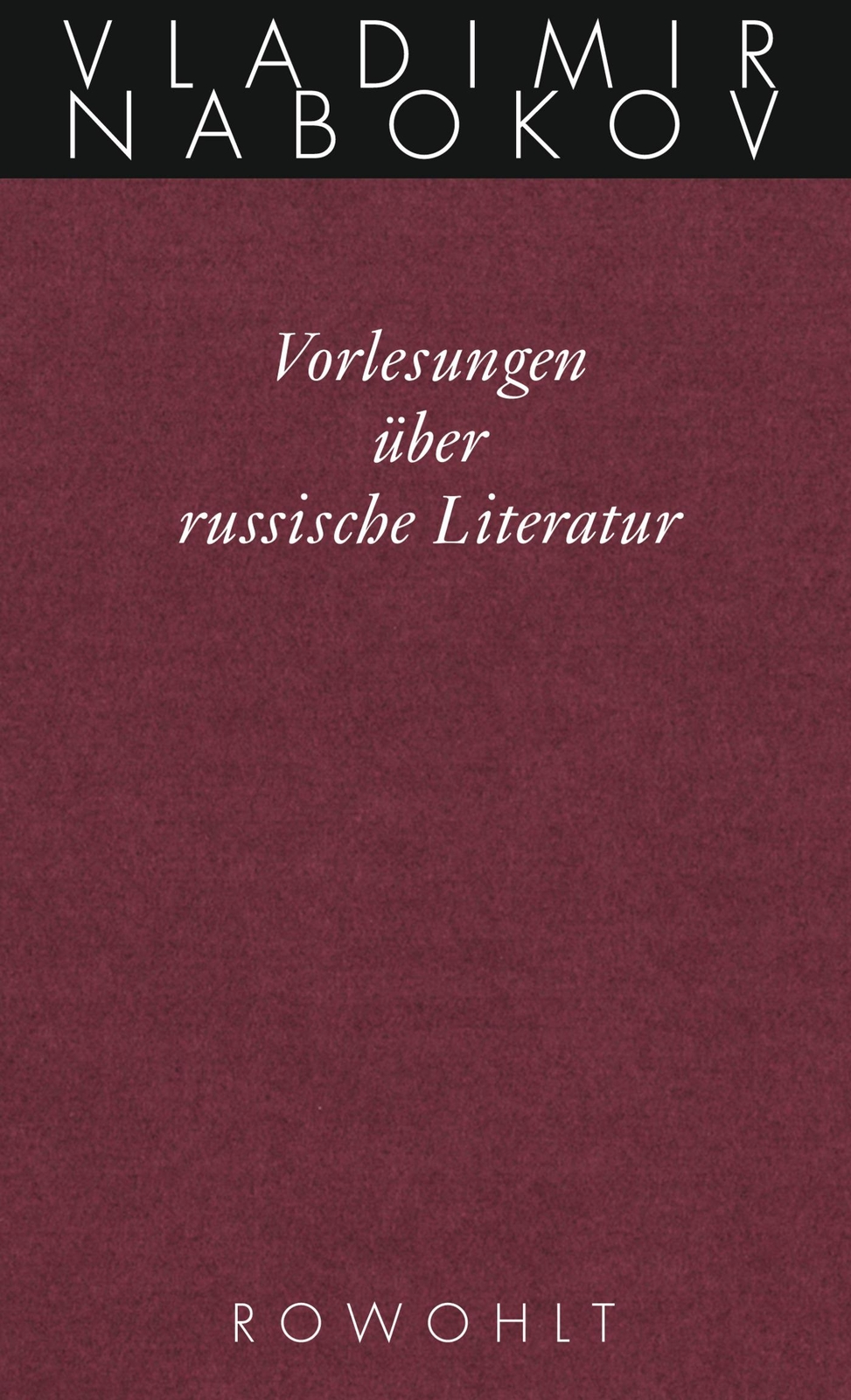 Thumbnail - Gesammelte Werke. Band 17: Vorlesungen Über Russische Literatur