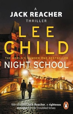 Night School: (Jack Reacher 21), Child, Lee