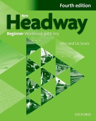 New Headway Beginner: Workbook with Key and iChecker Pack | Soars | Englisch