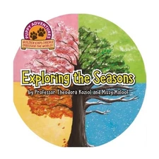Exploring the Seasons by Professor Theodora Koziol Paperback Book