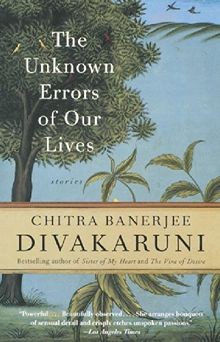 The Unknown Errors of Our Lives: Stories von Divakaruni,... | Buch | Zustand gut