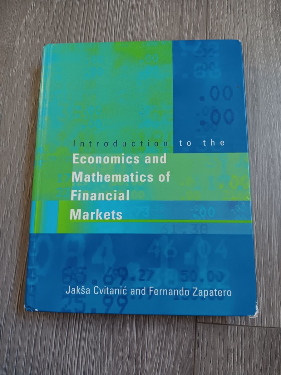 Introduction to the Economics and Mathematics of Financial Markets