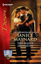 The Maid's Daughter (Men of Wolff Mountain) by Maynard, Janice, Good Book