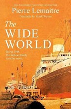 The Wide World, Pierre Lemaitre,  Paperback