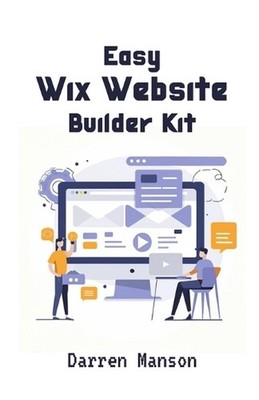 Easy Wix Website Builder Kit: Create Stunning Sites with Intuitive Tools - Perfe