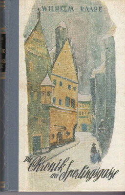 Wilhelm Raabe, Die Chronik der Sperlingsgasse, Eduard Kaiser Verlag