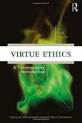 Virtue Ethics : A Contemporary Introduction, Hardcover by Van Zyl, Liezl, Bra...