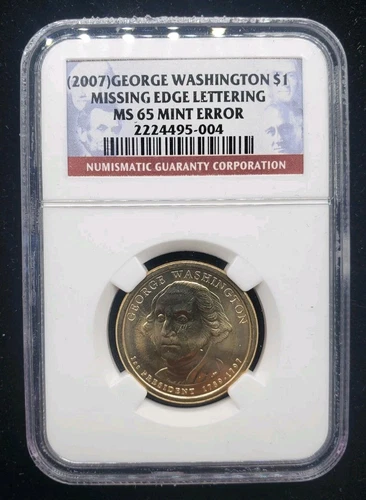 Mint Error MS65 (2007) George Washington Dollar Missing Edge Lettering NGC 
