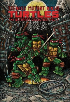 Teenage Mutant Ninja Turtles: The Ultimate  by Kevin Eastman PAPERBACK