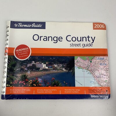 The Thomas Guide Orange County Street Guide 2006 Spiral Bound New Sealed