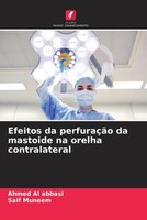 Efeitos Da PerfuraçãO Da Mastoide Na Orelha Contralateral Abbasi (U. A.) Buch