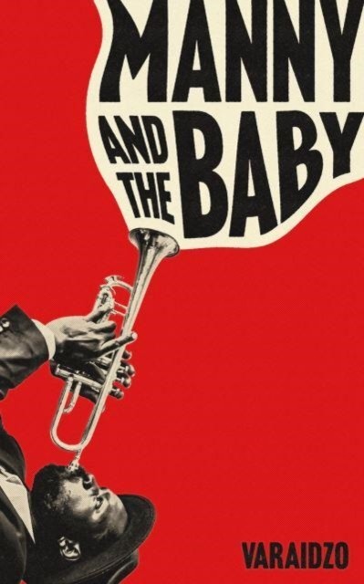 Manny and the Baby by Varaidzo (Hardback Book)