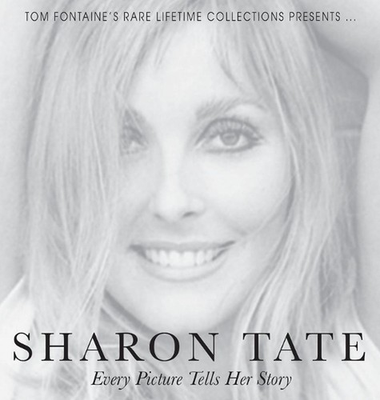 #ad Sharon Tate: Every Picture Tells Her Story by Tom Fontaine Hardcover Book $47.36
