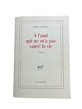 Guibert A L’ami Qui Me M’a Pas Sauve La Vie Widmung Autor Erstausgabe