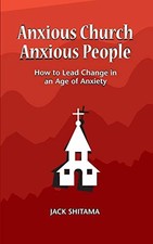 Anxious Church, Anxious People: How t..., Shitama, Jack