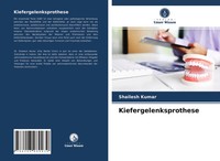 Shailesh Kumar | Kiefergelenksprothese | Taschenbuch | Deutsch (2021) | 84 S.