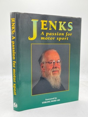 Jenks A Passion for Motor Sport Signed Double Stirling Moss Foreword Hardback