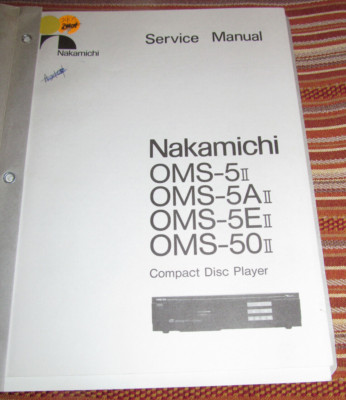 Nakamichi OMS-55II Factory Service Manual (Original, Paper 5AII,  5EII, 50II)
