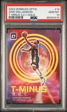 PSA 10 2022-23 Donruss Optic T-Minus 3...2...1... Gold Zion Williamson 9/10 Pop1