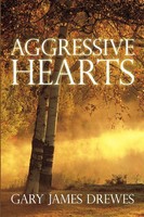 Gary James Drewes | Aggressive Hearts | Taschenbuch | Englisch (2010) | [.]