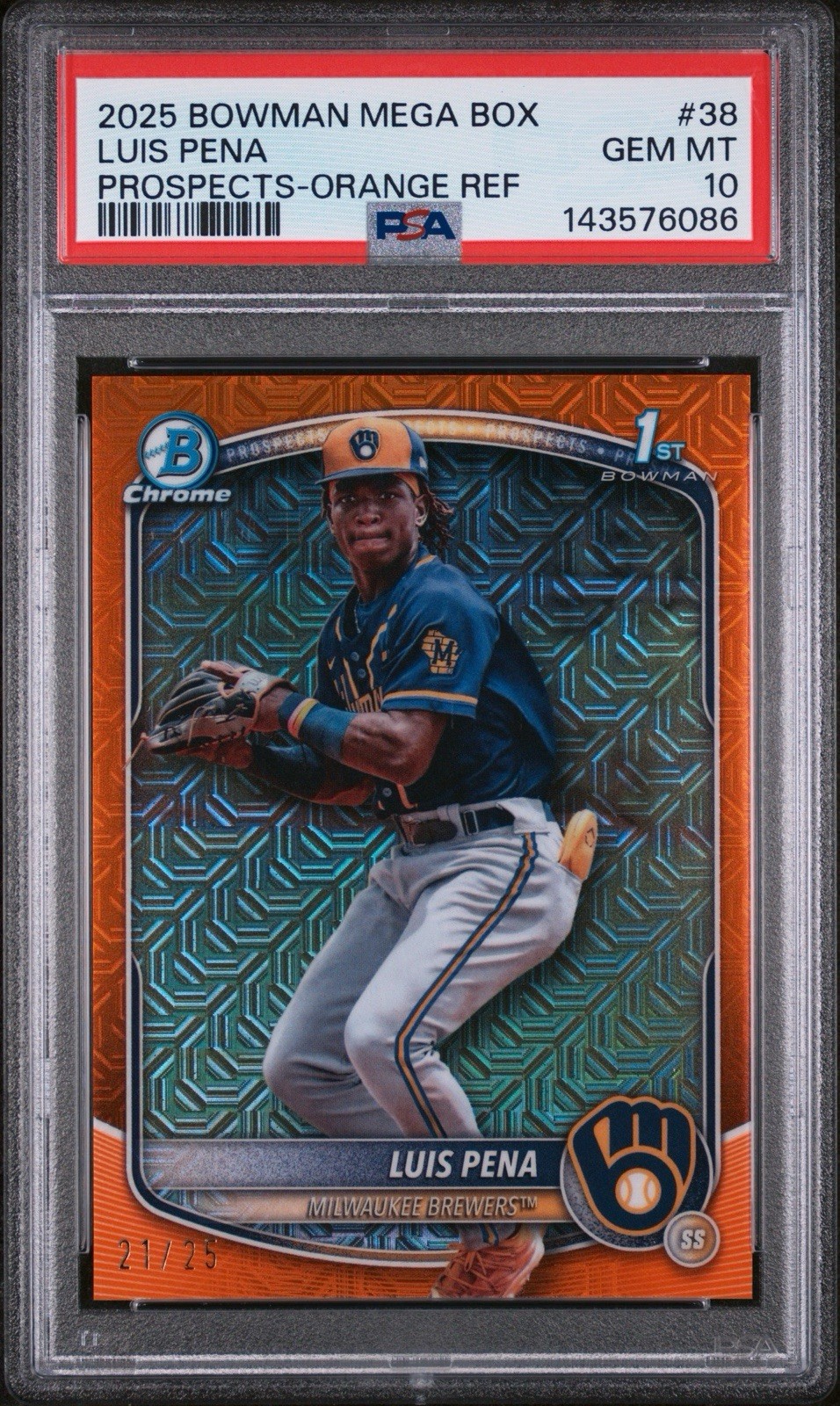 LUIS PENA #/25 - 2025 1st Bowman Chrome ORANGE MOJO Refractor PSA 10 GEM MINT