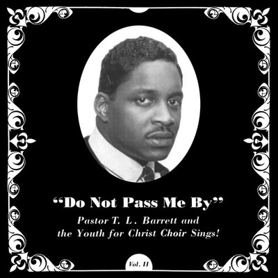Pastor Barrett TL / Youth For Christ Choir - Do Not Pass Me By Vol. Ii [LP]