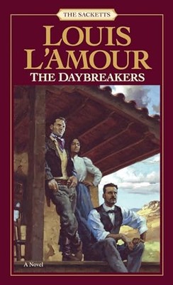 The Daybreakers: A Novel (Sacketts) by L'Amour, Louis Paperback / softback Book