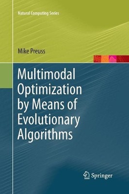 Multimodal Optimization by Means of Evolutionary Algorithms - 9783319791562