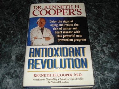 Antioxidant Revolution Hardcover Kenneth H. Cooper