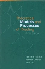 Theoretical Models and Processes of Readi- paperback, 0872075028, Norman J Unrau